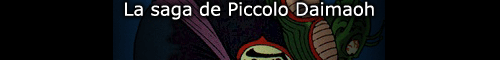 La saga de Piccolo Daimaoh